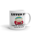 eric cartman southpark ,i have anxiety leave me alone, handmade ceramic southpark mug,90s animated cartoon,southpark gifts
