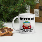 eric cartman southpark ,i have anxiety leave me alone, handmade ceramic southpark mug,90s animated cartoon,southpark gifts