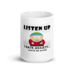 eric cartman southpark ,i have anxiety leave me alone, handmade ceramic southpark mug,90s animated cartoon,southpark gifts