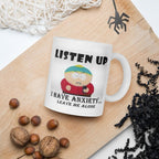 eric cartman southpark ,i have anxiety leave me alone, handmade ceramic southpark mug,90s animated cartoon,southpark gifts