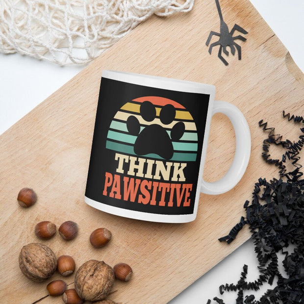 think Pawsitive Mug | Animal Lover Coffee Mug | Gift for Dog Lover | Positive Mugs | Dog Owner Mug | Pet Lover Mug