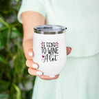 I Tend to Wine Alot Stainless Steel Stemless Personalised ,Wine Tumbler
