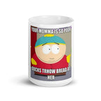 eric cartman your momma so poor quote  -southpark gifts,handmade southpark mug,southpark gifts, cartman  mug,90s cartoon mug