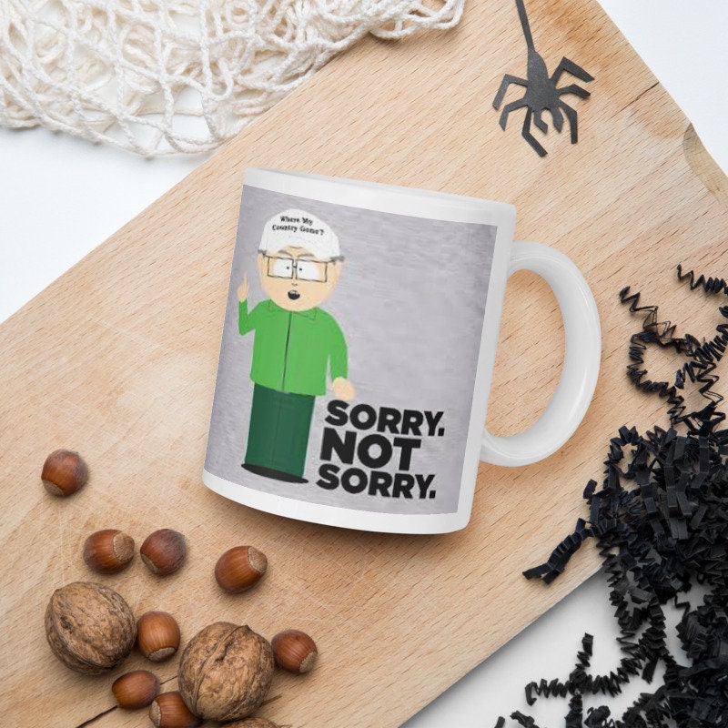 mr garrison sorry not sorry  -southpark gifts,mmkay southpark ,southpark gifts, mr garrison mug,90s cartoon mug