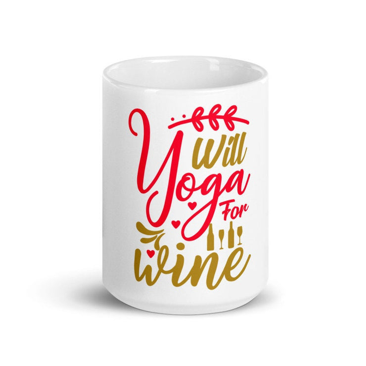 will yoga for wine, yoga gift,funny yoga mug  ,i do yoga gift