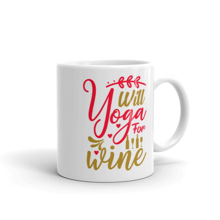 will yoga for wine, yoga gift,funny yoga mug  ,i do yoga gift
