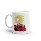 southpark -too much pressure  ,handmade southpark mug,southpark gifts,cartman mug,90s cartoon mug,southpark cup gift