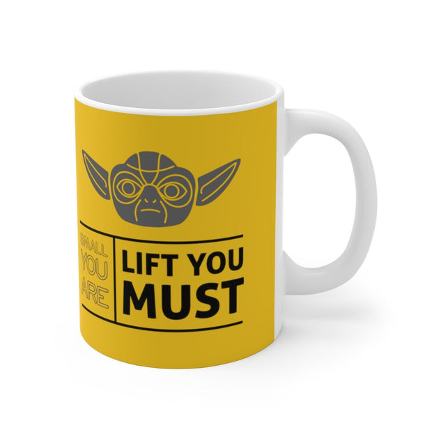 small you are lift you must    - funny gym mug ,gym lover,gym rat,gift for bodybuilder -fitness mug -,ceramic coffee mug