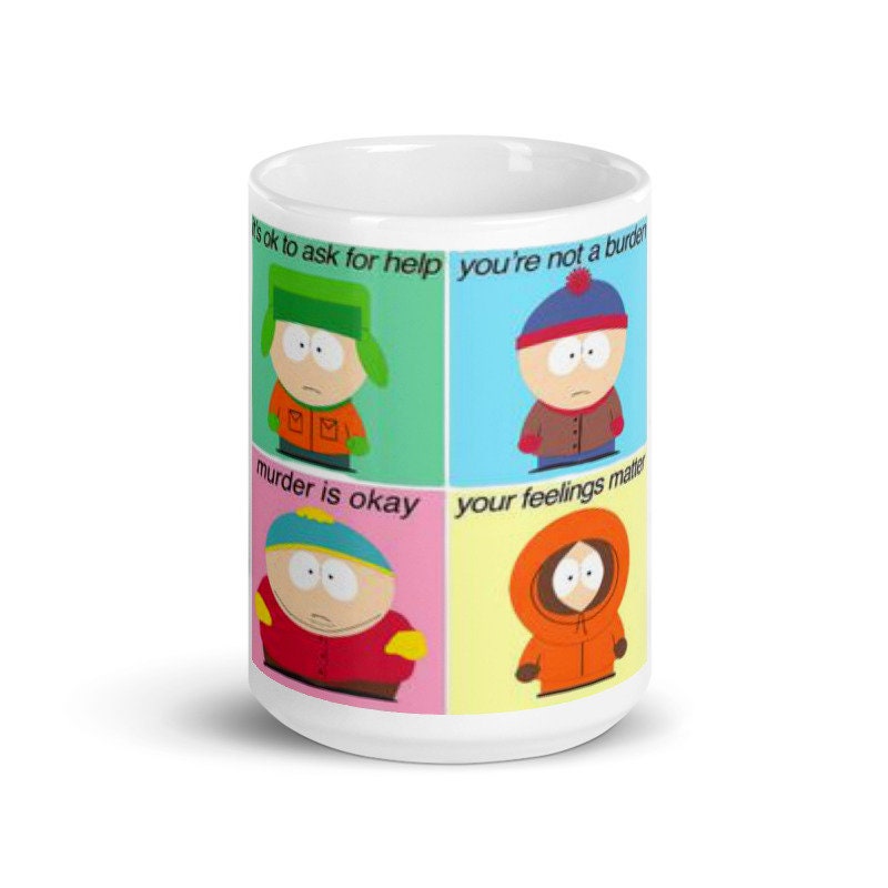southpark character quotes  ,handmade southpark mug,southpark gifts,cartman mug,90s cartoon mug,southpark cup gift