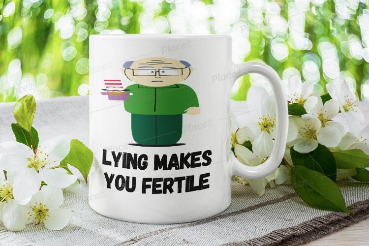 southpark mr garisson lying makes you fertile  ,handmade southpark mug,southpark gifts,cartman mug,90s cartoon mug,southpark cup gift