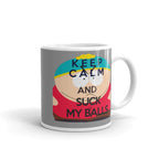 southpark  ,keep calm and suck my balls, handmade southpark mug,southpark gifts,cartman mug,90s cartoon mug,southpark cup gift