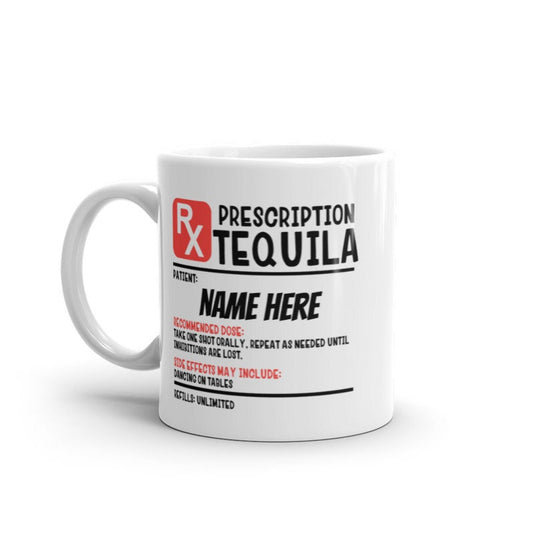 Personalised Mug Prescription tequilla ,Doctor Gift image ,Funny Colleague Leaving Present, Valentines, Cool Custom Gifts for all Occasions
