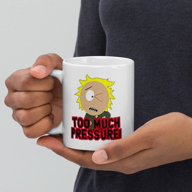 southpark -too much pressure  ,handmade southpark mug,southpark gifts,cartman mug,90s cartoon mug,southpark cup gift