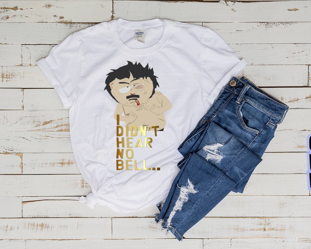southpark ,randy marsh i didnt hear no bell , southpark t shirt , animated cartoon,90s t shirt ,gift for fans of southpark