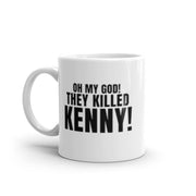 south park -oh my god they killed kenny  ,handmade southpark mug,southpark gifts,cartman mug,90s cartoon mug