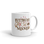 busy being a cat mama  11oz  coffee  Cat mug