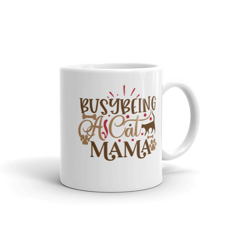 busy being a cat mama  11oz  coffee  Cat mug