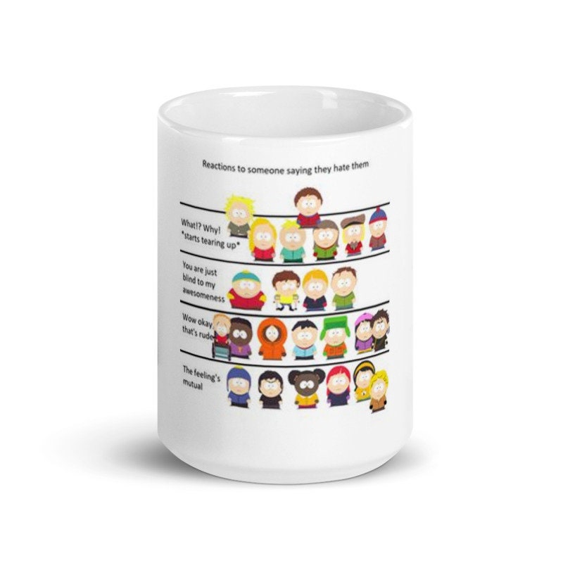southpark memes reactions to name calling   ,handmade southpark mug,southpark gifts,cartman mug,90s cartoon mug,southpark cup gift