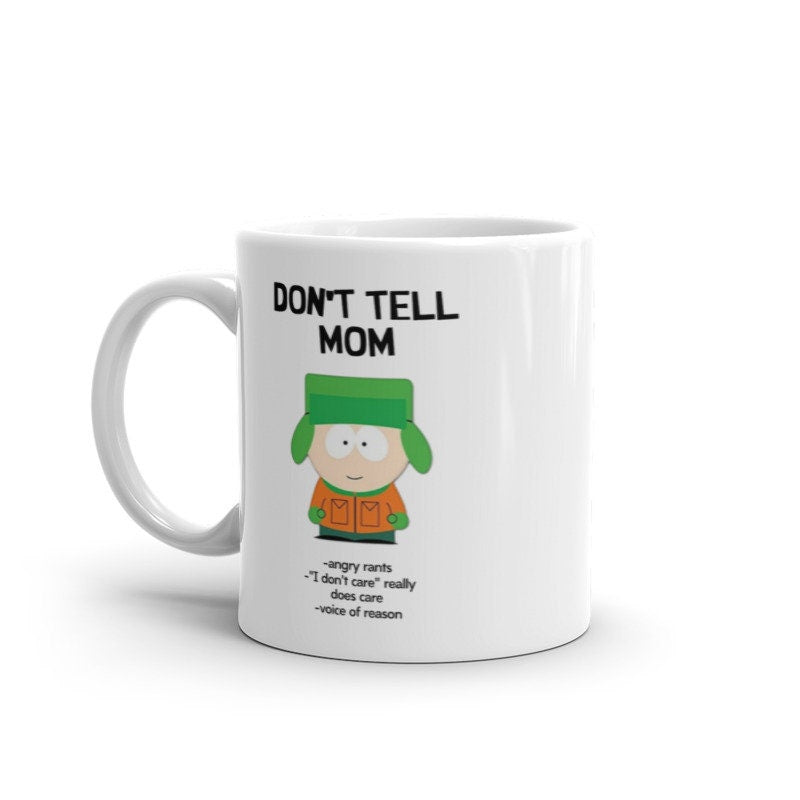 southpark kyle name meme,dont tell mom  -southpark gifts,handmade southpark mug,southpark cup ,90s cartoon mug