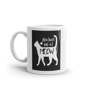 you had me at meow  , Cat coffee mug , cat lover Gifts ,11oz cat coffee mug ,gift for cat owners
