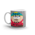 southpark  ,keep calm and suck my balls, handmade southpark mug,southpark gifts,cartman mug,90s cartoon mug,southpark cup gift