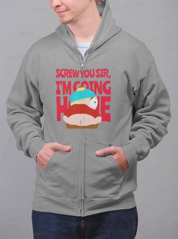 southpark hoodie ,  screw you sir iam going home ,southpark clothing  , animated cartoon,90s hoodie  ,gift for fans of southpark