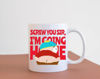 southpark  ,cartman sorry sir iam going home ,handmade mug ,sothpark mug,southpark gifts,cartman mug,90s mug,southpark cup gift