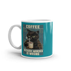 coffee beacuse murder is wrong ,smoking black cat coffee mug