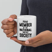 sarcastic mug ,proud member of the national sarcasm society  ,sarcasm funny ,sarcastic funny mug,11oz coffee mug sarcasm quote