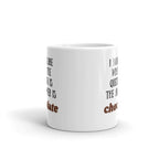 i dont care what the question is the answer is chocolate funny coffee 11oz mug ,funny saying mug gift for him/her ,