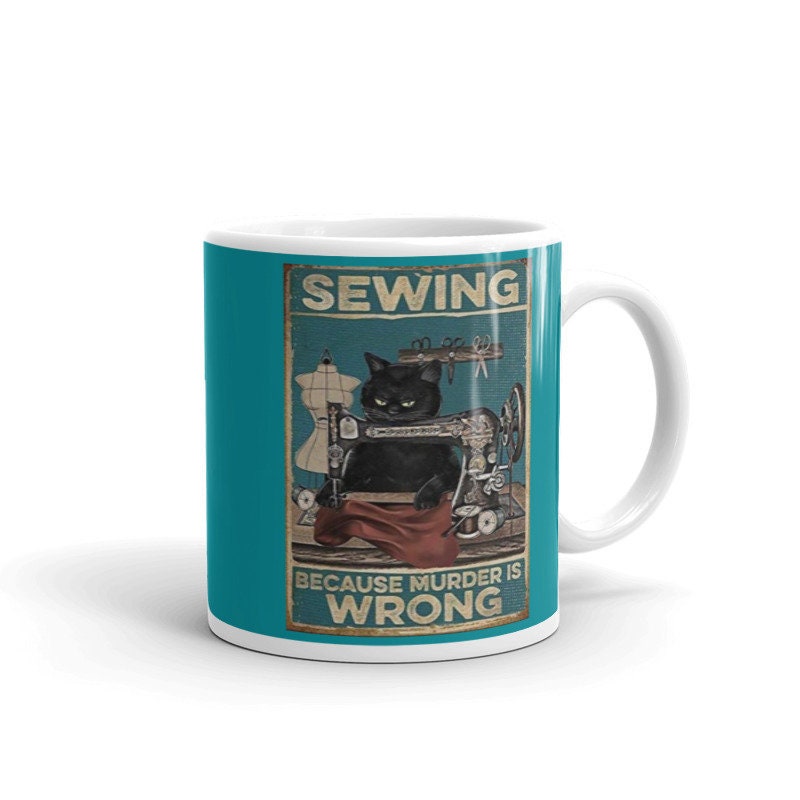sewing beacuse murder is wrong ,retro black cat ,smoking black cat,Black Cat coffee, cat lover Gifts ,gift for cat owner