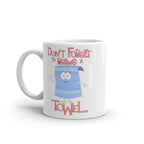 southpark  -dont forget to bring a towel  ,handmade southpark mug,southpark gifts,cartman mug,90s cartoon mug,southpark cup gift