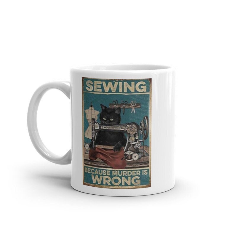 sewing beacuse murder is wrong ,retro black cat ,smoking black cat,Black Cat coffee, cat lover Gifts ,gift for cat owner