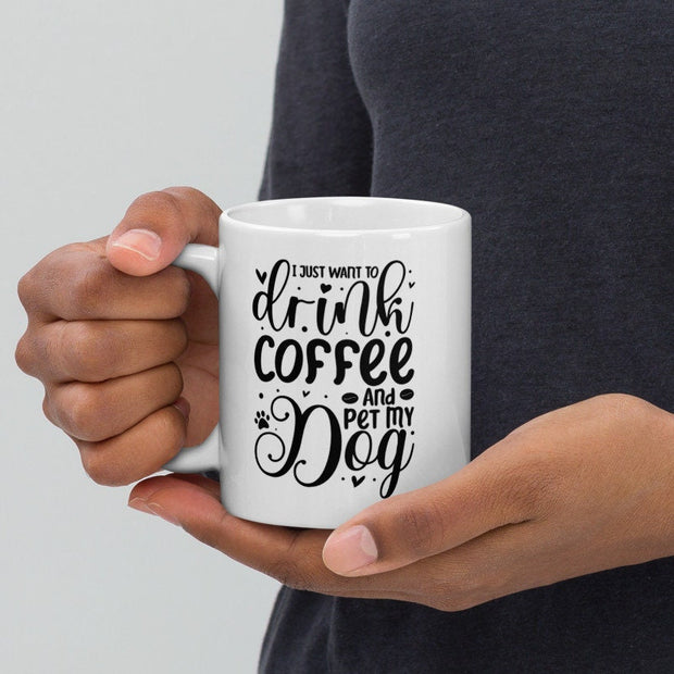 i just wanna drink coffee and pet my dog  , ceramic  dog mug, easily distracted by dogs,idea for dog lovers