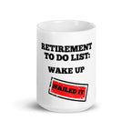 retirement to do list ,wake up nailed it,retirement coffee mug, retirement funny quote,gift for recently retired,