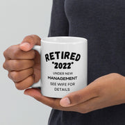 retirement coffee mug, retirement, under new management see wife , retirement funny quote,gift for her retirement ,gift for him retirement
