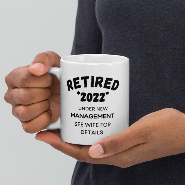 retirement coffee mug, retirement, under new management see wife , retirement funny quote,gift for her retirement ,gift for him retirement