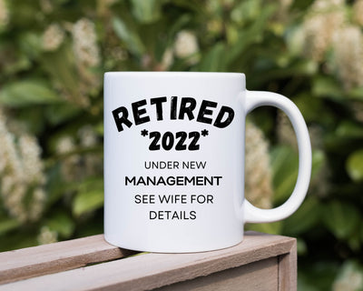 retirement coffee mug, retirement, under new management see wife , retirement funny quote,gift for her retirement ,gift for him retirement