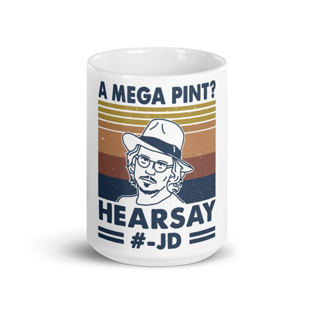 hearsay maybe  Johnny depp mug ,justice for Johnny,funny Johnny Depp nug  ,johnny hearsay papers ,johnny dep fan gift mug