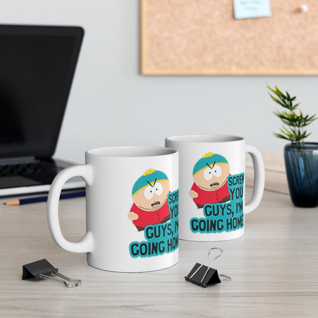 eric cartman southpark  -screw you guys iam going home ,southpark mug ,handmade southpark mug,southpark gift , cartman mug,90s mug