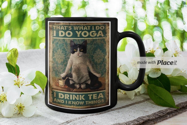 yoga cat thats whats i do  , i do yoga drink tea and know things ,smoking black cat,Black Cat coffee, cat lover Gifts ,gift for cat owner