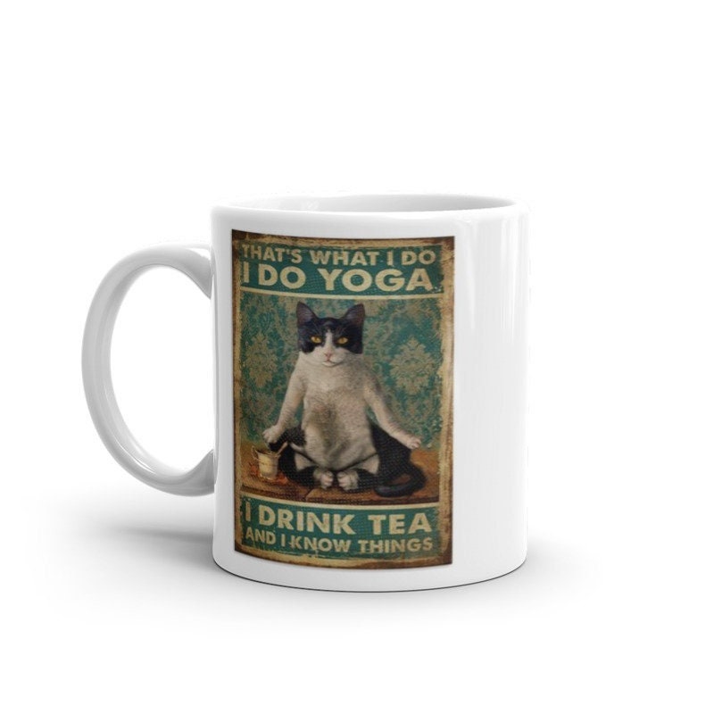 yoga cat thats whats i do  , i do yoga drink tea and know things ,smoking black cat,Black Cat coffee, cat lover Gifts ,gift for cat owner