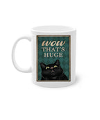wow thats huge funny black cat mug  ,retro black cat ,funny cat painting ,Black Cat coffee, cat lover Gifts ,gift for cat owner