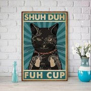 shuh duh fuh cup cat-poster , Black Cat Wall Art - Black Cat Print -Black Cat Artwork - Home Decor