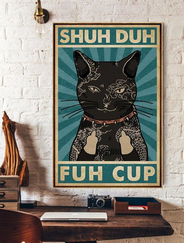 shuh duh fuh cup cat-poster , Black Cat Wall Art - Black Cat Print -Black Cat Artwork - Home Decor