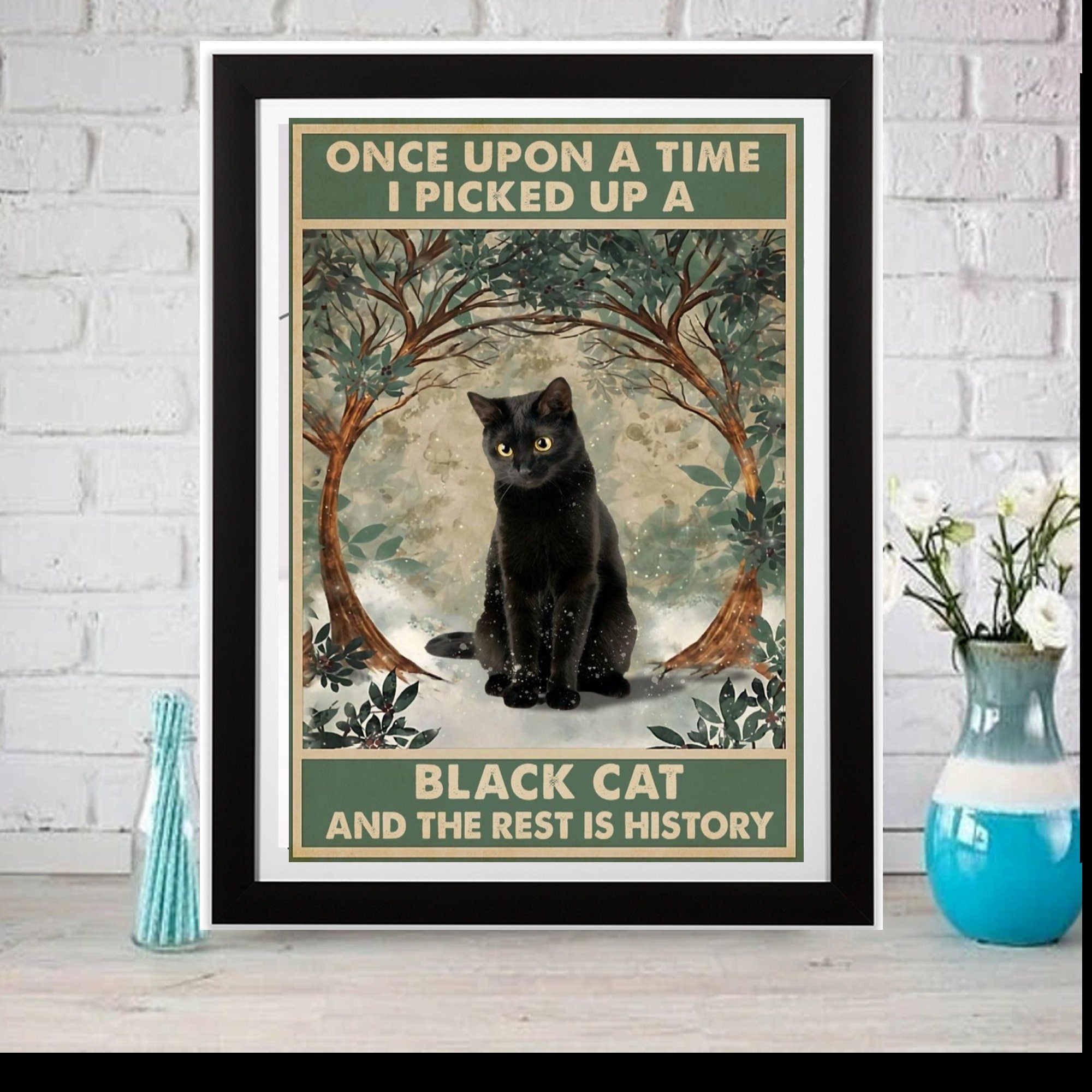 once a upon a time  i picked up  cat, cat-poster , Black Cat Wall Art - Black Cat Print - -Black Cat Artwork - Home Decor