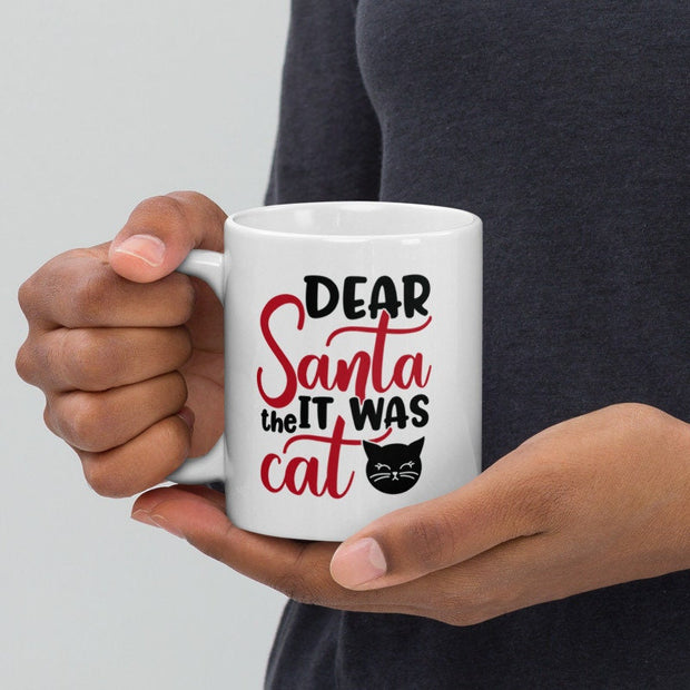 Dear Santa, It Was The Cat - Christmas Coffee Mug