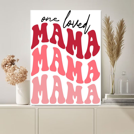 one loved mama wall art ,Valentines Day Decor, Printable Wall Art, Valentine Wall Art, pink printable
