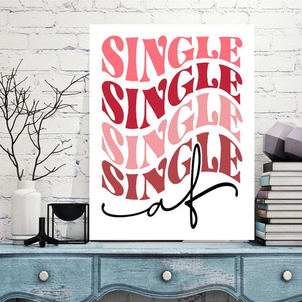 single AF wall art ,Valentines Day Decor, Printable Wall Art, Valentine Wall Art, pink printable