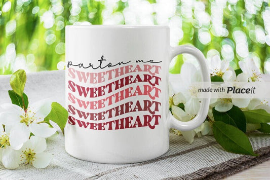 Parton me sweatheart ,  valentines coffee mug  , valentines day gift ,gift for girlfriend